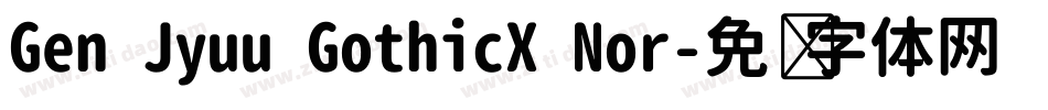 Gen Jyuu GothicX Nor字体转换